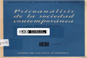 Psicoanálisis de la sociedad contemporánea